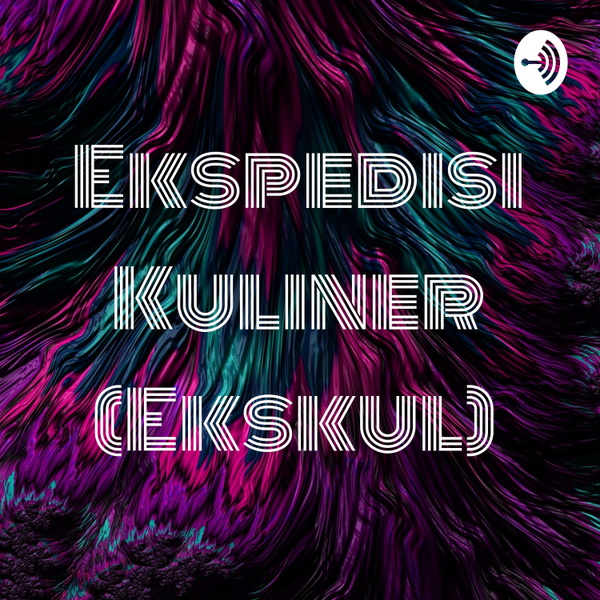 Artwork for Ekspedisi Kuliner