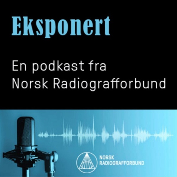 Artwork for Eksponert – en podkast fra Norsk Radiografforbund