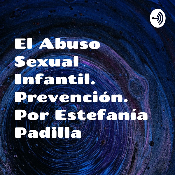 Artwork for El Abuso Sexual Infantil. Prevención. Por Estefanía Padilla