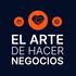 El Arte de Hacer Negocios