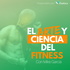 El Arte y Ciencia Del Fitness