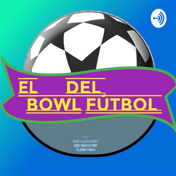 Artwork for El Bowl del Fútbol