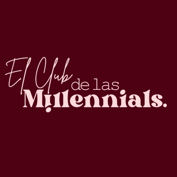 Artwork for El Club de las Millennials