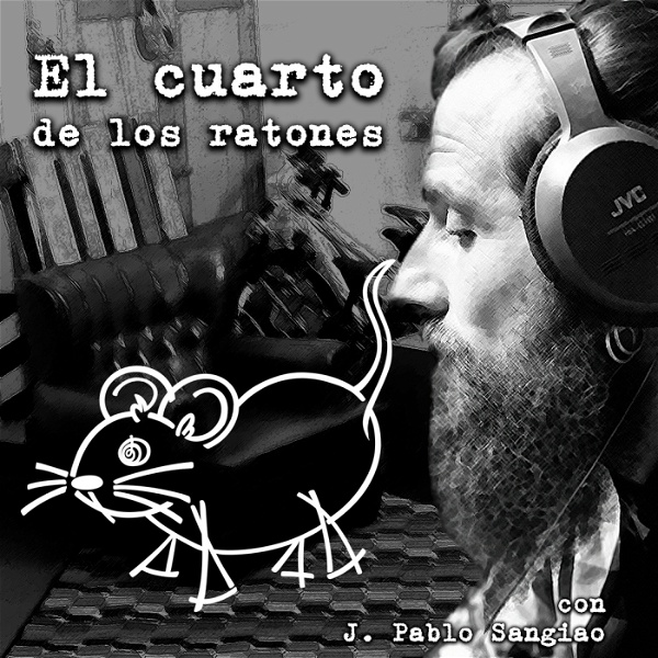 Artwork for El Cuarto de los Ratones con J. Pablo Sangiao