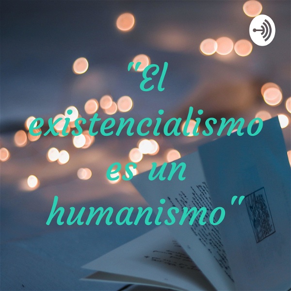 Artwork for "El existencialismo es un humanismo"