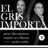 El Gris Importa