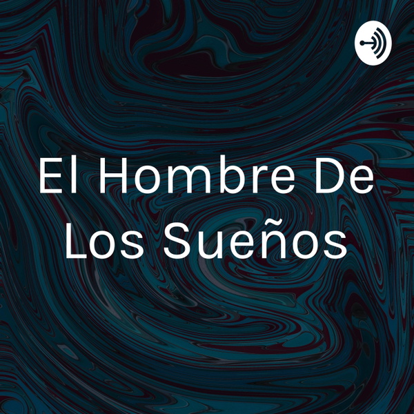 Artwork for El Hombre De Los Sueños