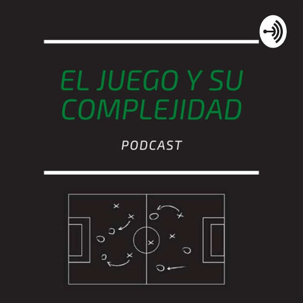 Artwork for El Juego y su Complejidad Ep1: El paradigma de la complejidad en el futbol