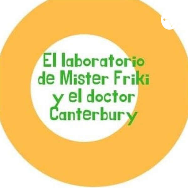 Artwork for El Laboratorio de Mister Friki y el Doctor Canterbury