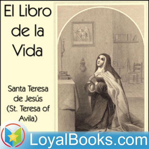 Artwork for El Libro de la Vida by Santa Teresa de Jesus