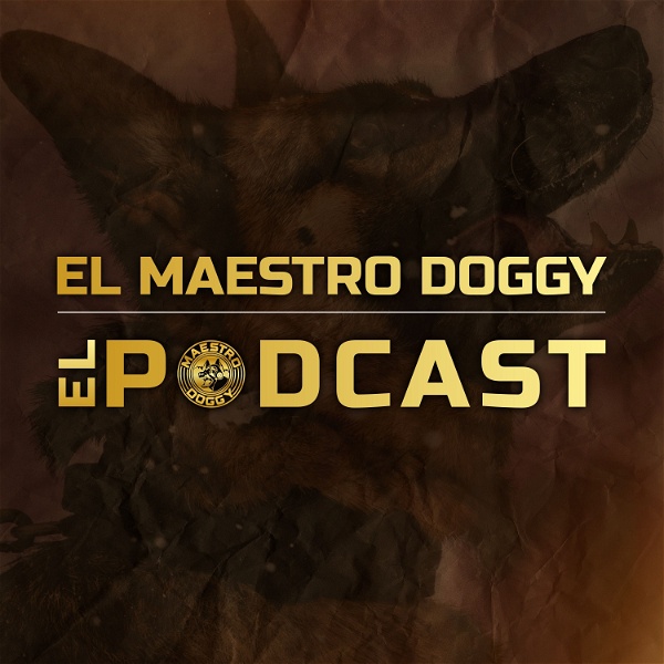 Artwork for El Maestro Doggy El Podcast