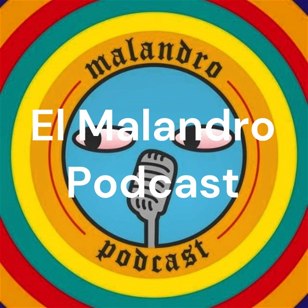 Artwork for El Malandro Podcast