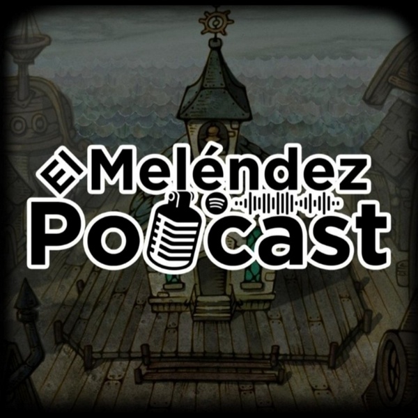 Artwork for El Meléndez Podcast