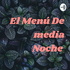 El Menú De media Noche