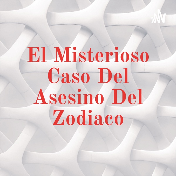 Artwork for El Misterioso Caso Del Asesino Del Zodiaco
