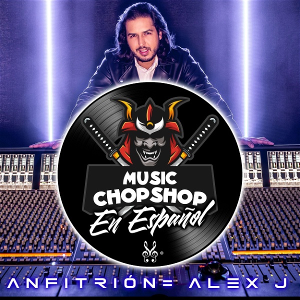 Artwork for El Music ChopShop "En Español" por Alex J