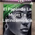 El Papel de La Mujer En Latinoamérica