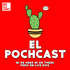 El Pochcast