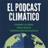 El Podcast Climático