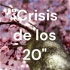 "Crisis de los 20"