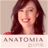 El podcast de Anatomia Pink por Marián Rubio