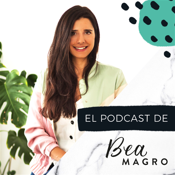 Artwork for EL Podcast de Bea Magro