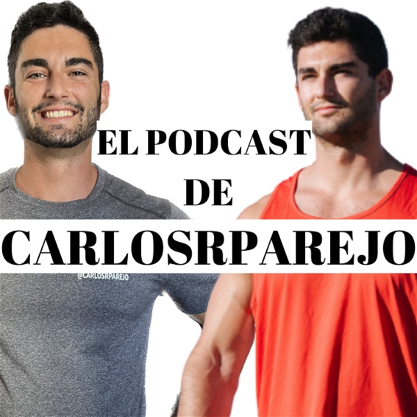Artwork for El Podcast de CarlosRParejo