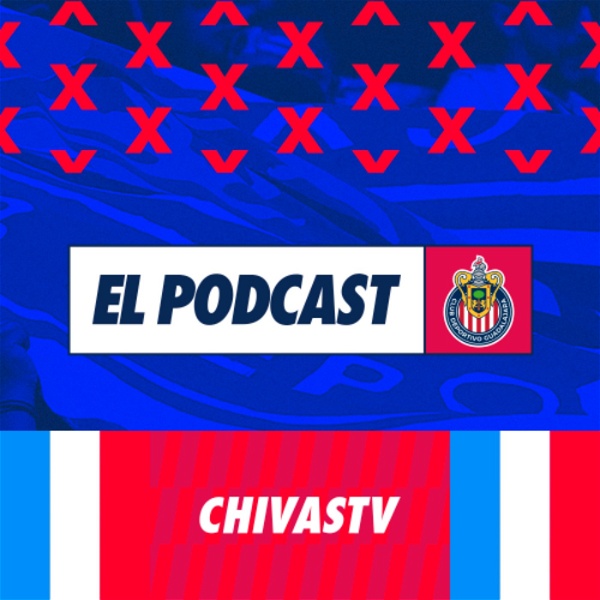 Artwork for El Podcast de Chivas