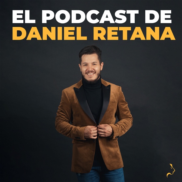 Artwork for El Podcast de Daniel Retana