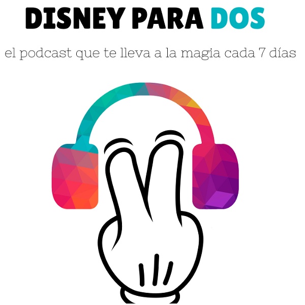 Artwork for El Podcast de Disney Para Dos