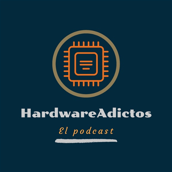 Artwork for El podcast de HardwareAdictos