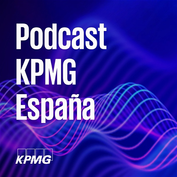 Artwork for El podcast de KPMG en España