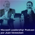John Maxwell Leadership Podcast por Juan Vereecken