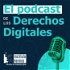El Podcast de los Derechos Digitales