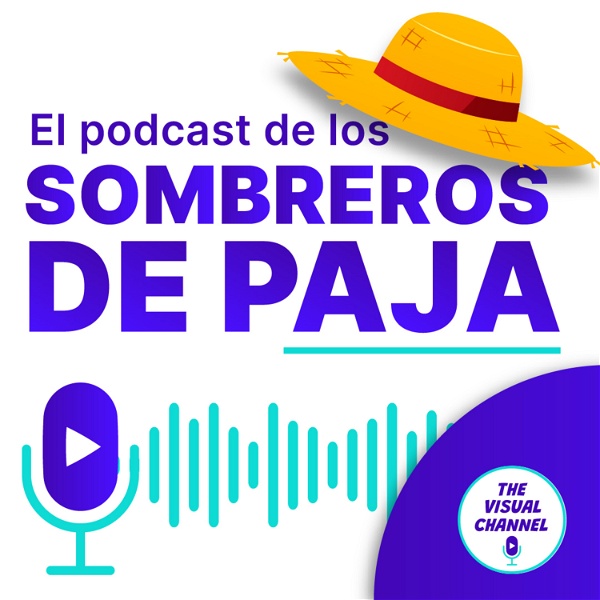 Artwork for El Podcast de los Sombreros de Paja