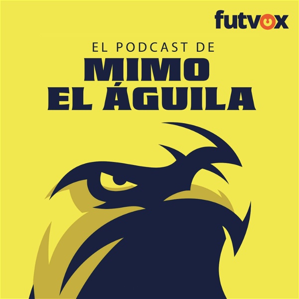 Artwork for El Podcast de Mimo El Águila