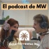 El Podcast de MW