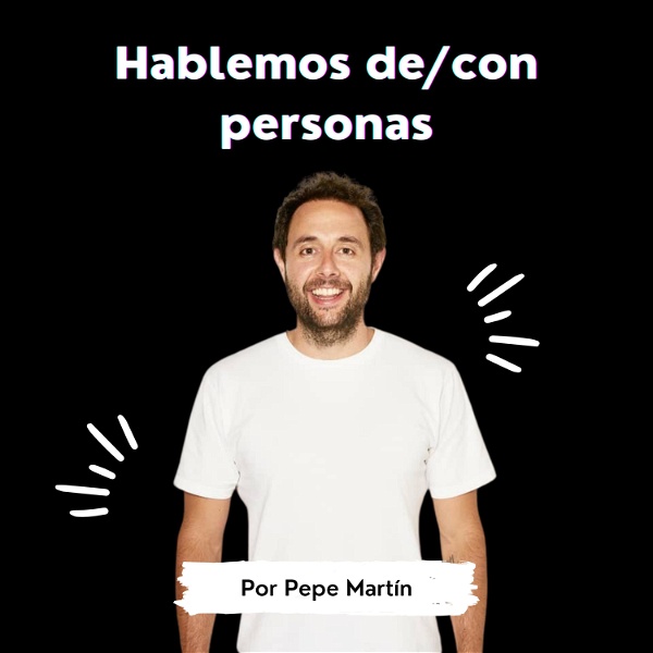 Artwork for El podcast de Pepe Martín