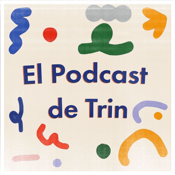 Artwork for El Podcast de Trin