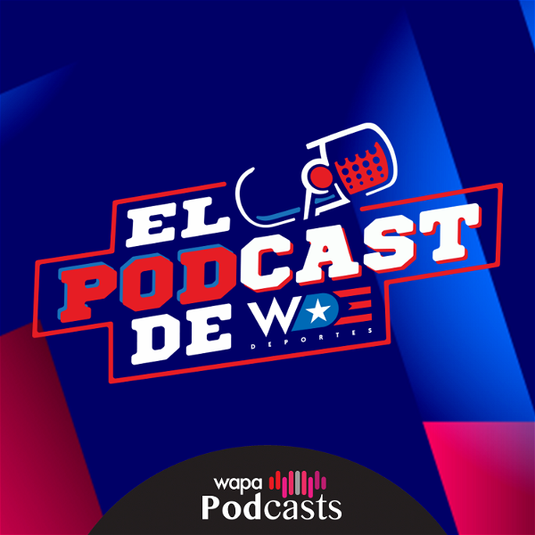 Artwork for El Podcast de Wapa Deportes
