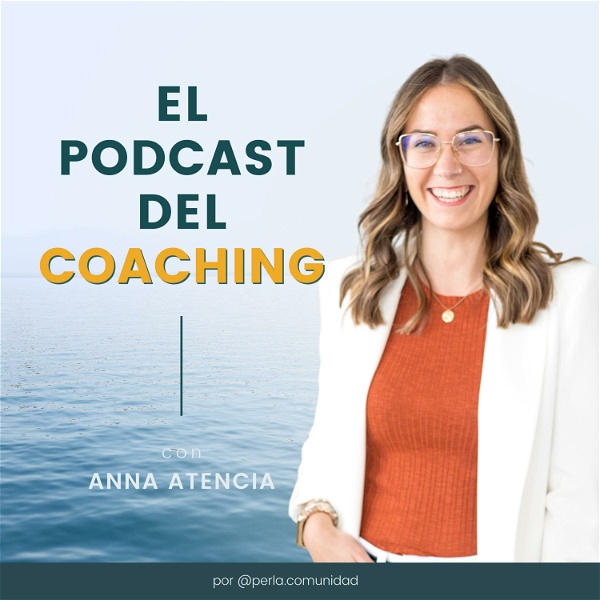 Artwork for El Podcast del Coaching