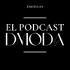 El Podcast DModa