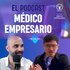 El Podcast Médico Empresario