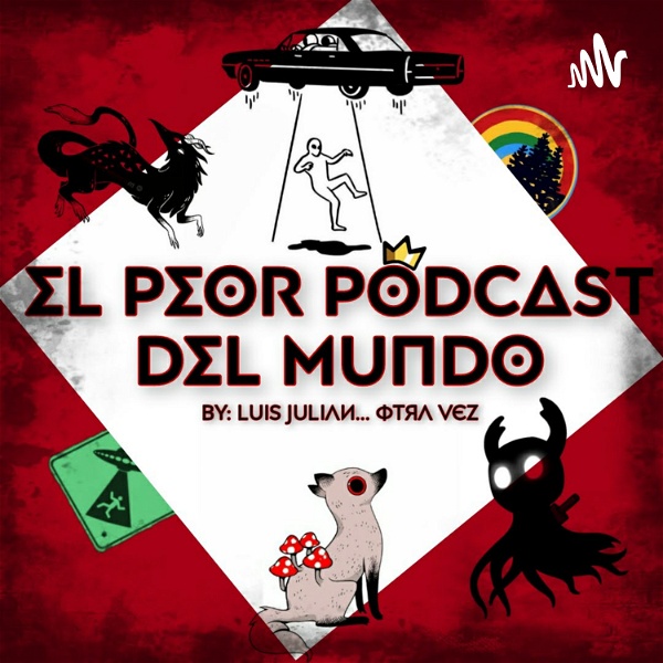 Artwork for El Peor Podcast Del Mundo
