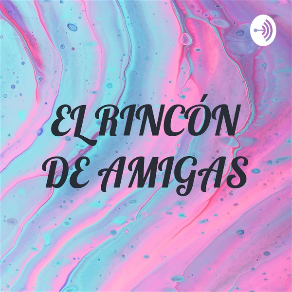 Artwork for EL RINCÓN DE AMIGAS