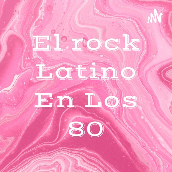 Artwork for El rock Latino En Los 80
