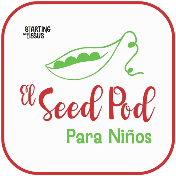 Artwork for El SeedPod Para Niños by Starting With Jesus