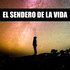 El sendero de la vida