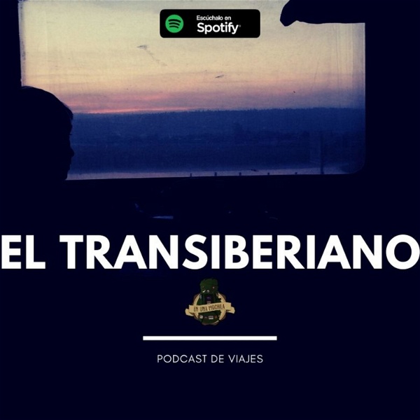 Artwork for El Transiberiano : Podcast de Viaje