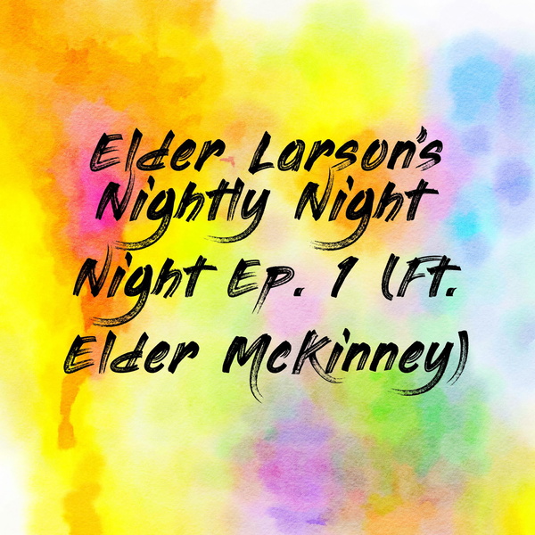 Artwork for Elder Larson's Nightly Night Night